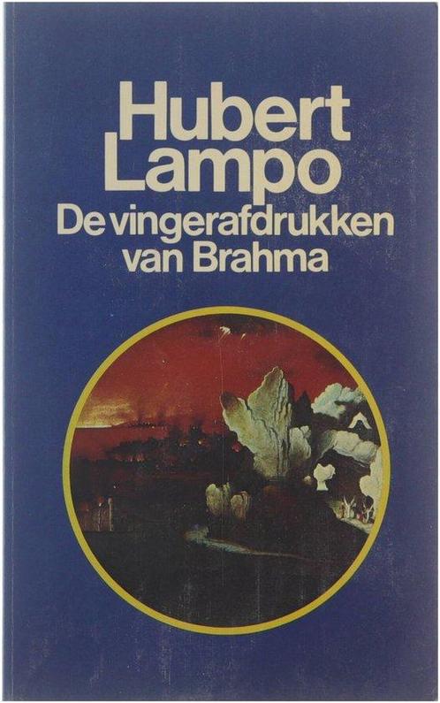 Vingerafdrukken van brahma 9789029005883 Hubert Lampo, Boeken, Overige Boeken, Gelezen, Verzenden