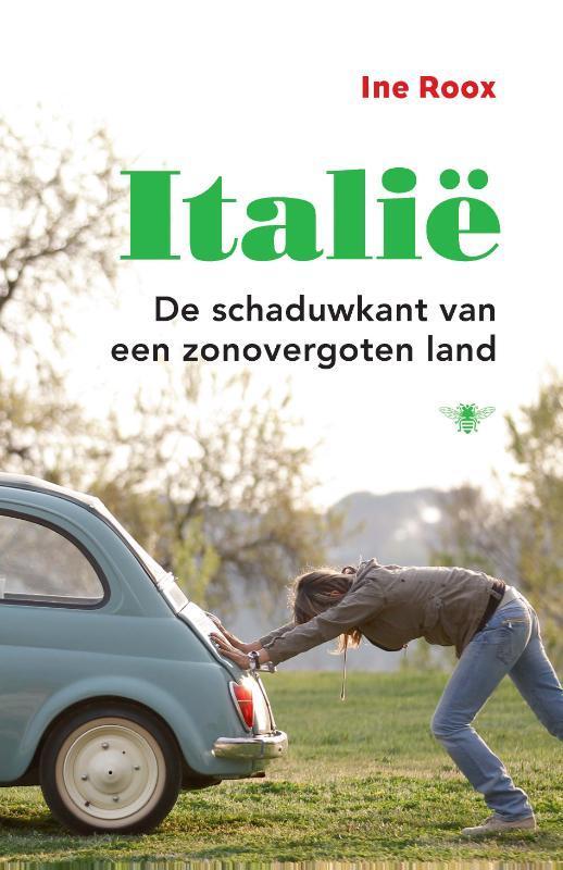 Italië 9789085425151 Ine Roox, Boeken, Geschiedenis | Wereld, Gelezen, Verzenden