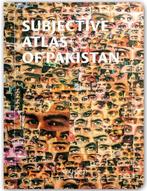 Subjective Atlas of Pakistan 9789082919912, Verzenden