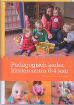 Pedagogische Kader Kindercentra 0-4 jaar 9789035230552, Boeken, Zwangerschap en Opvoeding, Gelezen, E. Singer, Elly Singer, Verzenden