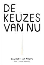 De keuzes van nu 9789077490747 Lambert Jan Koops, Livres, Verzenden, Lambert Jan Koops