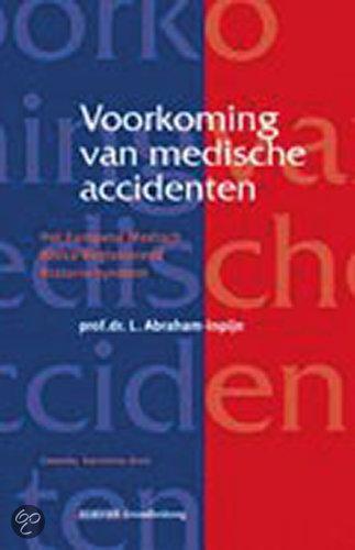 Voorkoming van medische accidenten 9789035230446, Boeken, Wetenschap, Zo goed als nieuw, Verzenden