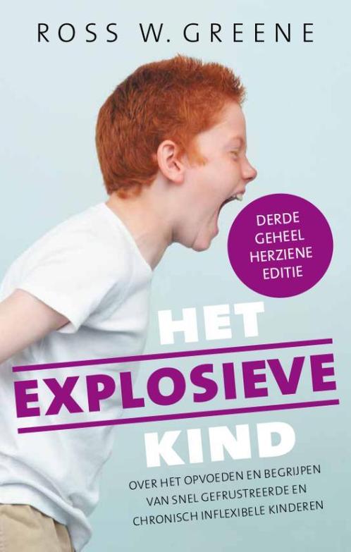 Het explosieve kind 9789057124174 Ross Greene, Boeken, Psychologie, Zo goed als nieuw, Verzenden