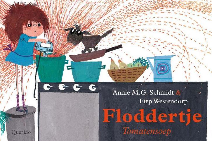 Tomatensoep / Floddertje 9789045106595 Annie M.G. Schmidt, Boeken, Prentenboeken en Plaatjesalbums, Zo goed als nieuw, Verzenden