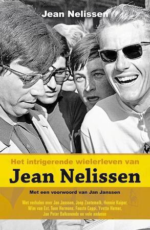 Het intrigerende wielerleven van Jean Nelissen, Livres, Langue | Langues Autre, Envoi