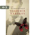 The Secret History of Vladimir Nabokov 9781605984117, Verzenden, Gelezen, Andrea Pitzer