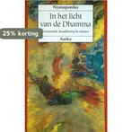 In het licht van de dhamma 9789056700089 Nyanaponika Thera, Verzenden, Gelezen, Nyanaponika Thera