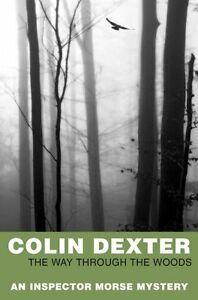 The Way Through The Woods (Inspector Morse) By Colin Dexter, Livres, Livres Autre, Envoi