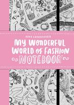My Wonderful World of Fashion Notebook 9781856699280, Boeken, Gelezen, Nina Chakrabarti, Verzenden