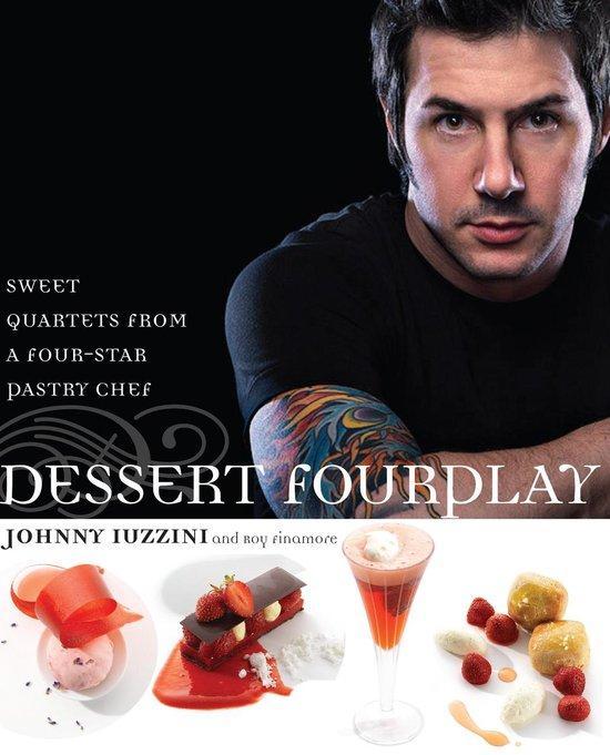 Dessert Fourplay 9780307351371 Johnny Iuzzini, Boeken, Taal | Engels, Zo goed als nieuw, Verzenden