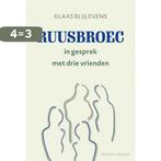 Ruusbroec in gesprek met drie vrienden 9789085286196, Verzenden, Gelezen, Klaas Blijlevens