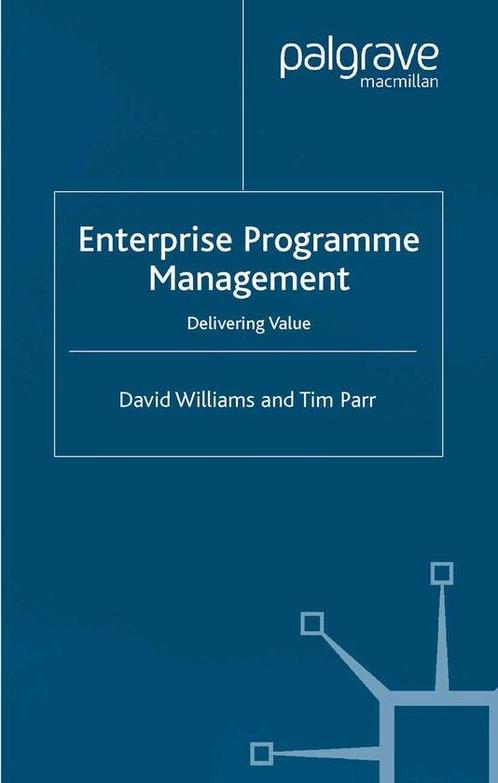 Enterprise Programme Management: Delivering Value T. Parr, Boeken, Overige Boeken, Gelezen, Verzenden