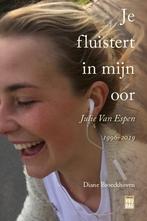 Je fluistert in mijn oor 9789460019098 Diane Broeckhoven, Boeken, Verzenden, Gelezen, Diane Broeckhoven