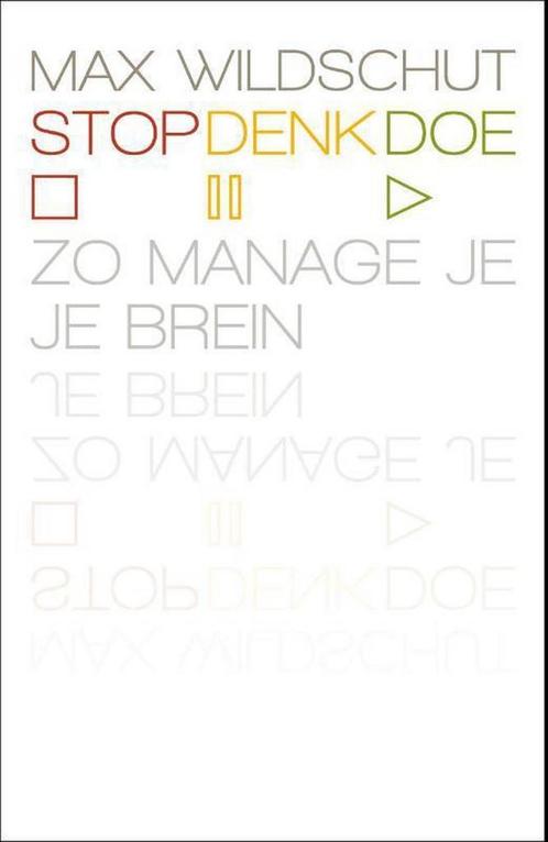 Stop, denk, doe 9789400505254 Max Wildschut, Boeken, Economie, Management en Marketing, Zo goed als nieuw, Verzenden