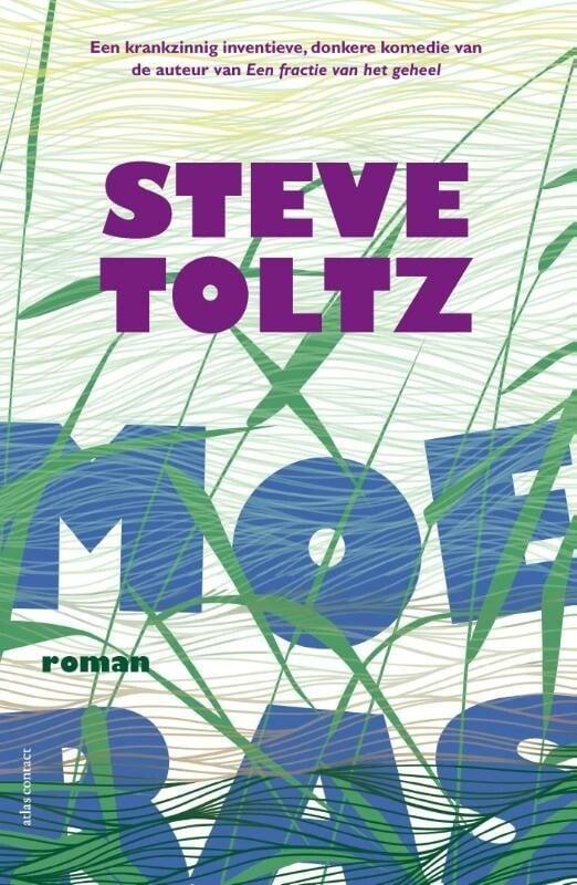 Moeras (9789025447946, Steve Toltz), Boeken, Romans, Nieuw, Verzenden