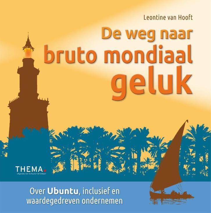 De weg naar bruto mondiaal geluk 9789462720626, Livres, Économie, Management & Marketing, Envoi