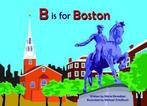 B Is for Boston 9781942402329 Maria Kernahan, Verzenden, Maria Kernahan
