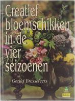 Groenboekerij. : Creatief bloemschikken in de vier seizoenen, Gerda Bresseleers, Rien Meijer, Verzenden
