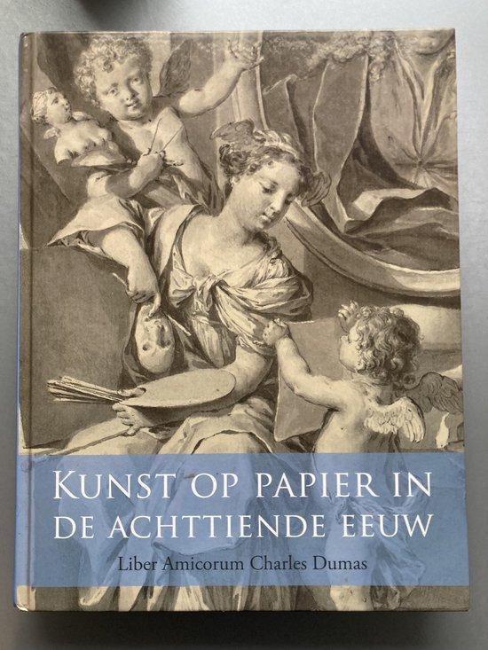 Kunst op papier in de achttiende eeuw 9789048435289, Boeken, Kunst en Cultuur | Beeldend, Zo goed als nieuw, Verzenden