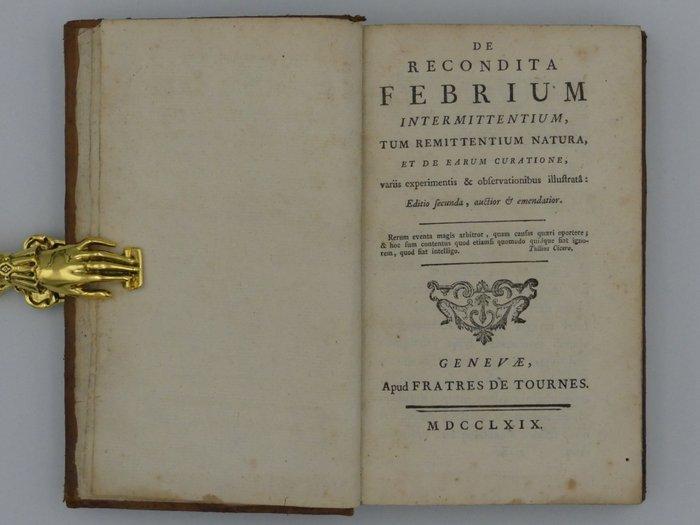 Jean-Baptiste Sénac - De recondita febrium intermittentium -, Antiek en Kunst, Antiek | Boeken en Manuscripten