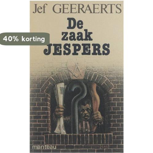 De zaak Jespers 9789022306543 Geeraerts, Boeken, Overige Boeken, Gelezen, Verzenden