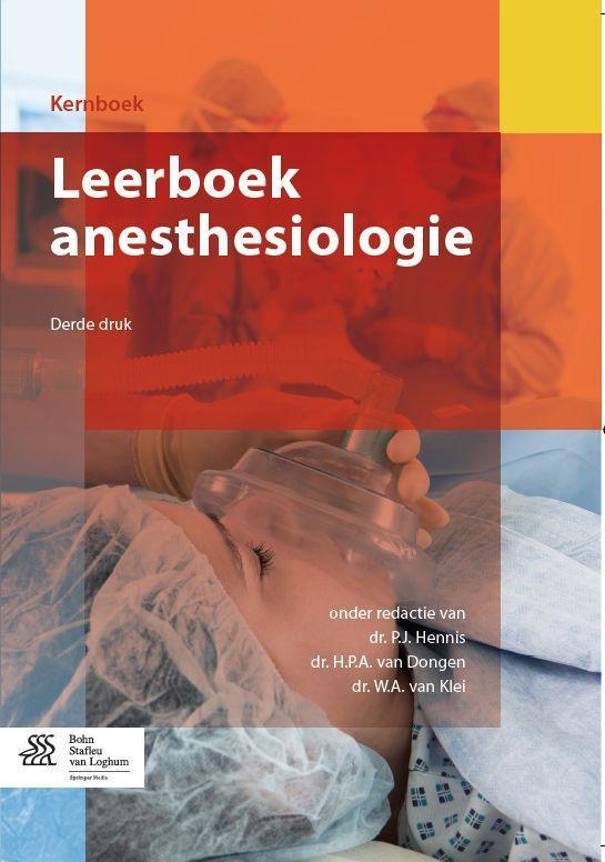 Leerboek anesthesiologie / Kernboek 9789031398621, Boeken, Wetenschap, Gelezen, Verzenden