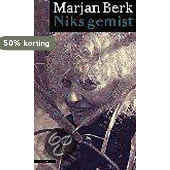 Niks gemist 9789025421427 Berk, Boeken, Romans, Gelezen, Verzenden