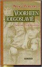 VOORHEEN JOEGOSLAVIE 9789050182157 Peternel, Boeken, Verzenden, Gelezen, Peternel