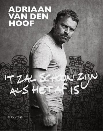 ’t Zal schoon zijn als het af is 9789464366044, Verzenden, Adriaan van den Hoof
