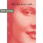 Wie een leven redt. . . 9789056950767 I. Gut Opdyke, Verzenden, Gelezen, I. Gut Opdyke