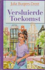 VERSLUIERDE TOEKOMST 9789020526011 Julia Burgers-Drost, Boeken, Streekboeken en Streekromans, Verzenden, Gelezen, Julia Burgers-Drost
