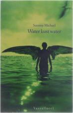 Water Kust Water 9789050005128, Livres, Sammy Michael, Verzenden