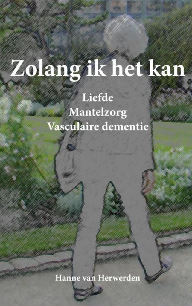 Zolang ik het kan 9789402120370 Hanne van Herwerden, Boeken, Wetenschap, Zo goed als nieuw, Verzenden