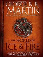 The World of Ice & Fire 9780553805444 George R.R. Martin, Verzenden, Gelezen, George R.R. Martin