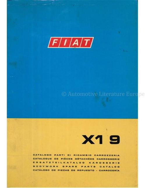 1972 FIAT X1/9 CARROSSERIE ONDERDELENHANDBOEK, Auto diversen, Handleidingen en Instructieboekjes