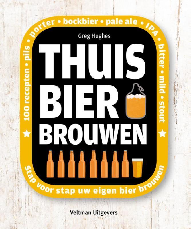 Thuis bier brouwen 9789048311408 Greg Hughes, Boeken, Kookboeken, Gelezen, Verzenden