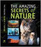 The Amazing Secrets of Nature 9780276440960, Gelezen, Verzenden