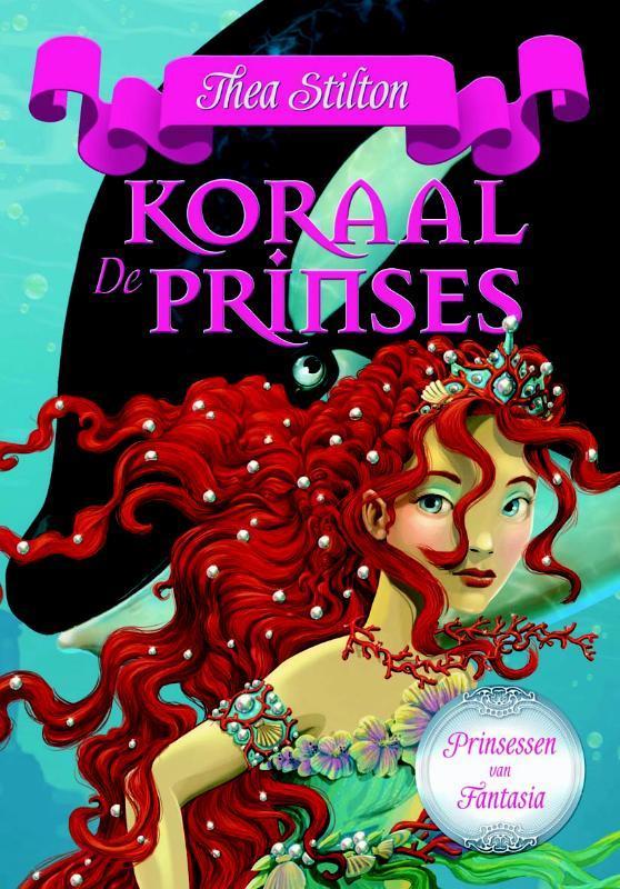 De Koraalprinses / De prinsessen van Fantasia / 2, Boeken, Kinderboeken | Jeugd | 10 tot 12 jaar, Gelezen, Verzenden