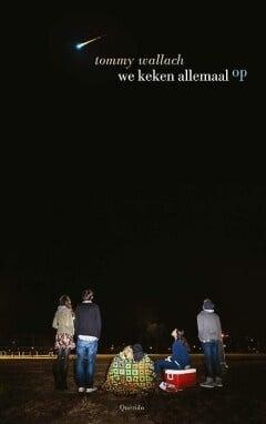 We keken allemaal op (9789045118642, Tommy Wallach), Livres, Romans, Envoi