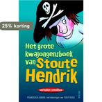 Het grote kwajongensboek van Stoute Hendrik 9789044723069, Boeken, Verzenden, Gelezen, Francesca Simon