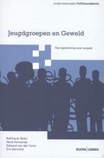 Onderzoeksreeks Politieacademie - Jeugdgroepen en geweld, Livres, Balthazar Beke, Henk Ferwerda, Verzenden