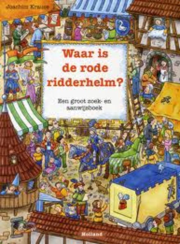 Waar is de rode ridderhelm? 9789025110949 Joachim Krause, Livres, Livres pour enfants | 4 ans et plus, Envoi