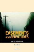 A Treatise on the American Law of Easements and Servitudes., Washburn, Emory, Verzenden