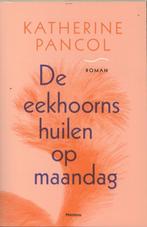 De eekhoorns huilen op maandag 9789022326251, [{:name=>'Marc Vingerhoedt', :role=>'B06'}, {:name=>'Anne van der Straaten', :role=>'B06'}, {:name=>'Kathérine Pancol', :role=>'A01'}]
