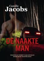 De Naakte Man 9789464379266 Camille Jacobs, Boeken, Verzenden, Zo goed als nieuw, Camille Jacobs