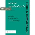 Socialezekerheidsrecht / Tekst & Commentaar 9789013156201, Boeken, Verzenden, Zo goed als nieuw