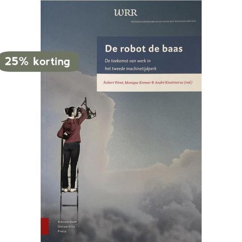 De robot de baas: de toekomst van werk in het tweede, Boeken, Overige Boeken, Zo goed als nieuw, Verzenden