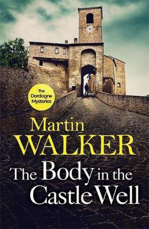 The Body in the Castle Well 9781786485779 Martin Walker, Boeken, Overige Boeken, Gelezen, Verzenden