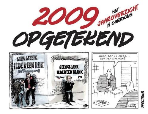 2009 opgetekend 9789049102517, Boeken, Stripverhalen, Zo goed als nieuw, Verzenden