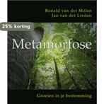 METAMORFOSE 9789033815584 Ronald van der Molen, Verzenden, Ronald van der Molen